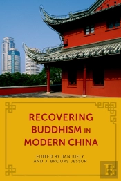 Recovering Buddhism In Modern China