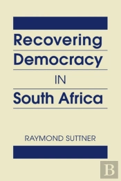 Recovering Democracy In South Africa