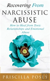 Recovering From Narcissistic Abuse