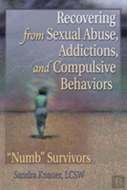 Bertrand.pt - Recovering From Sexual Abuse, Addictions, And Compulsive Behaviors