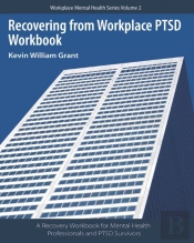 Recovering From Workplace Ptsd Workbook