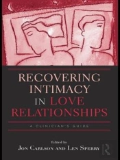 Recovering Intimacy In Love Relationships