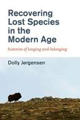 Recovering Lost Species In The Modern Age