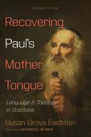 Recovering Paul'S Mother Tongue, Second Edition