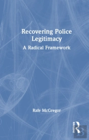 Recovering Police Legitimacy