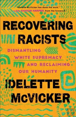 Bertrand.pt - Recovering Racists Â€“ Dismantling White Supremacy And Reclaiming Our Humanity