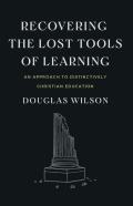 Recovering The Lost Tools Of Learning