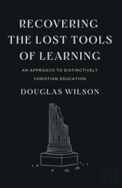 Recovering The Lost Tools Of Learning