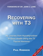 Recovering With T3