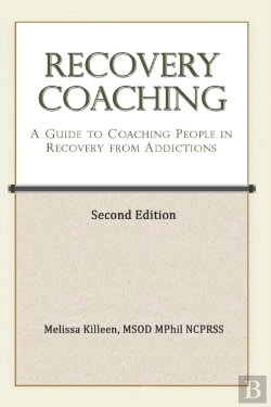 Bertrand.pt - Recovery Coaching: A Guide To Coaching P