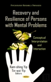 Recovery & Resilience Of Persons With Mental Problems