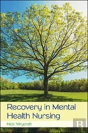 Recovery In Mental Health Nursing