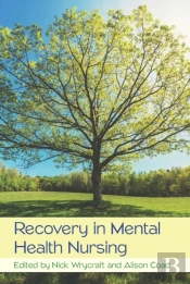 Recovery In Mental Health Nursing