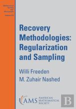 Recovery Methodologies: Regularization And Sampling
