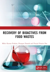 Recovery Of Bioactives From Food Wastes