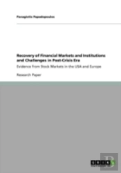 Recovery Of Financial Markets And Institutions And Challenges In Post-Crisis Era