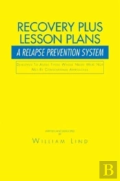 Recovery Plus Lesson Plans: A Relapse Pr
