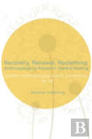 Recovery, Renewal, Reclaiming