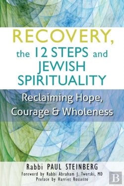 Bertrand.pt - Recovery, The 12 Steps And Jewish Spirituality