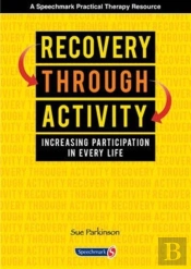Recovery Through Activity