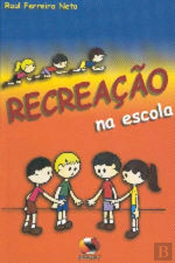 Bertrand.pt - Recreação na Escola