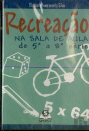 Recreação na Sala de Aula de 5ª a 8ª série