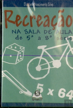 Bertrand.pt - Recreação na Sala de Aula de 5ª a 8ª série