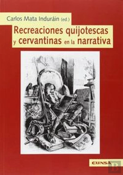 Bertrand.pt - Recreaciones Quijotescas Y Cervantinas En La Narrativa