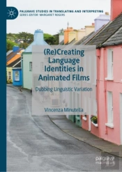 (Re)Creating Language Identities In Animated Films