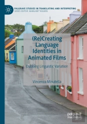 (Re)Creating Language Identities In Animated Films