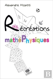 Récréation Mathéphysiques