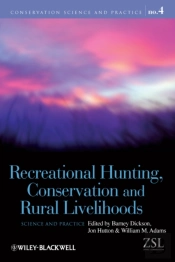 Recreational Hunting, Conservation And Rural Livelihoods