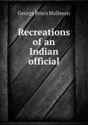 Recreations Of An Indian Official