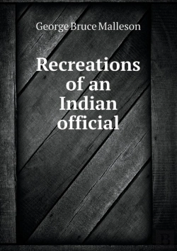 Bertrand.pt - Recreations Of An Indian Official