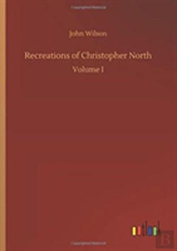 Bertrand.pt - Recreations Of Christopher North