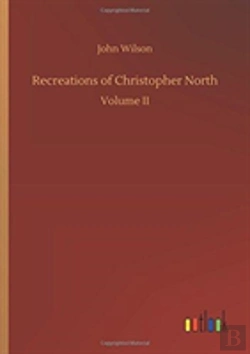 Bertrand.pt - Recreations Of Christopher North
