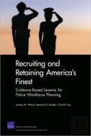 Recruiting And Retaining America'S Finest