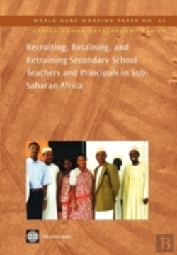 Bertrand.pt - Recruiting, Retaining, And Retraining Secondary School Teachers And Principals In Sub-Saharan Africa