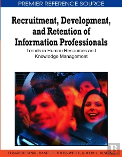 Bertrand.pt - Recruitment, Development, And Retention Of Information Professionals