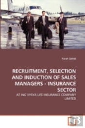 Recruitment, Selection And Induction Of Sales Managers - Insurance Sector