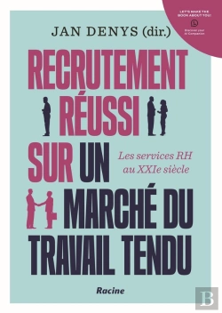 Bertrand.pt - Recrutement Réussi Sur Un Marché Du Travail Tendu : Les Services Rh Au Xxie Siècle