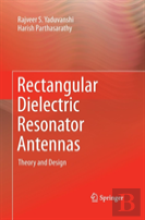 Rectangular Dielectric Resonator Antennas