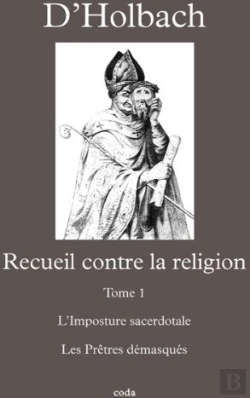 Bertrand.pt - Recueil Contre La Religion T.1 ; L'Imposture Sacerdotale ; Les Prêtres Démasqués
