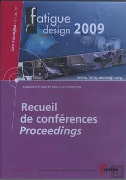 Bertrand.pt - Recueil De Conférences Proceedings ; Fatigue Design 2009