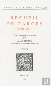 Recueil De Farces (1450-1550)