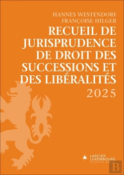Bertrand.pt - Recueil De Jurisprudence De Droit Des Successions Et Des Libéralités 2025