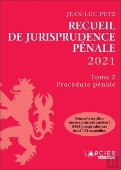 Bertrand.pt - Recueil De Jurisprudence Penale 2021 - Tome 2 - Procedure Penale