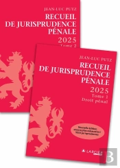 Recueil De Jurisprudence Pénale 2025 - Tome 1 + Tome 2