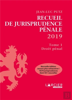 Bertrand.pt - Recueil De Jurisprudence Pénale T.1 ; Droit Pénal (Édition 2019)