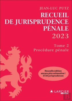 Bertrand.pt - Recueil De Jurisprudence Pénale Tome 2 : Procédure Pénale (Édition 2023)